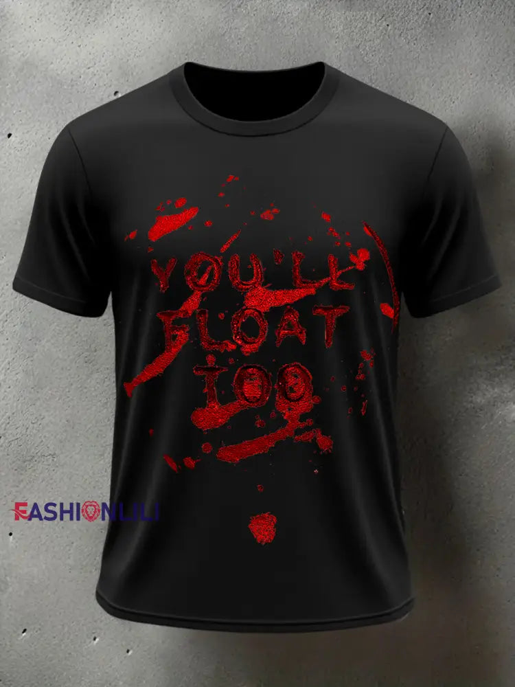 Men’s Horror Halloween You’ll Float Too Short Sleeve T-shirt Black / S