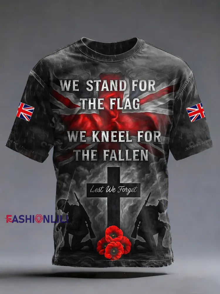 Men’s Remembrance Day We Stand For The Flag Short Sleeves T-shirt As picture / S