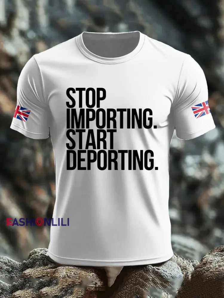 Men’s UK Immigrant Stop Importing Start Deporting Printed T-shirt White / S