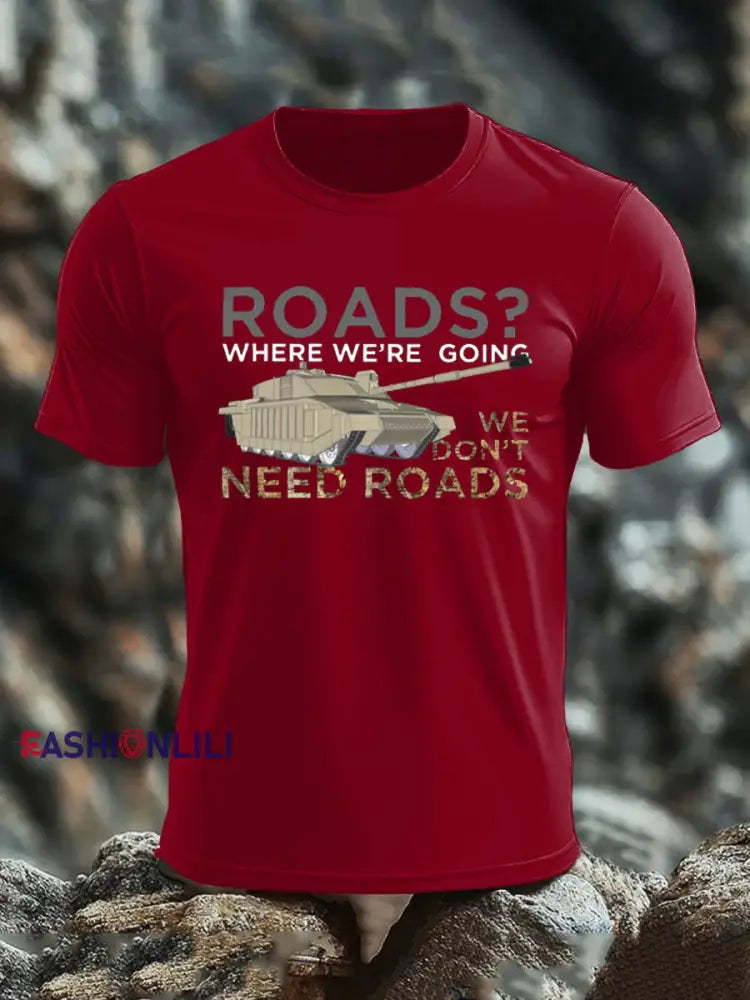 Men’s Who Needs Roads imitation cotton short-sleeved T-shirt Deep Red / S