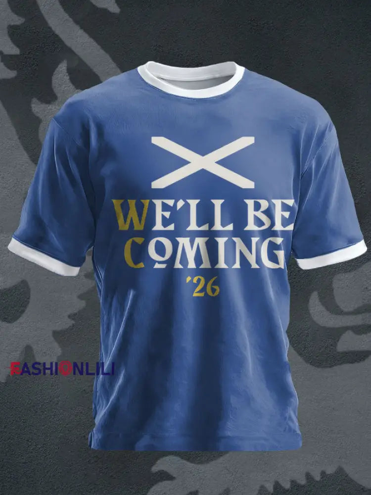 Unisex UK Football Lover Scotland We’ll Be Coming 2026 Printed T-shirt Blue / S