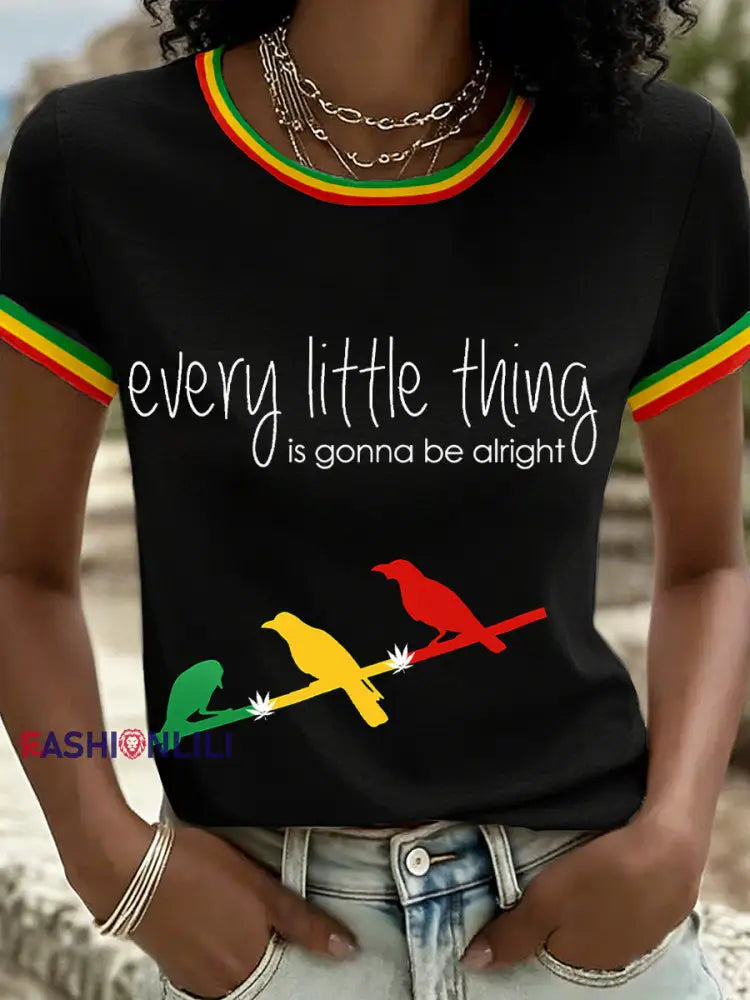 Women’s Every Little Thing Is Gonna Be Alright Print T-Shirt Black / S