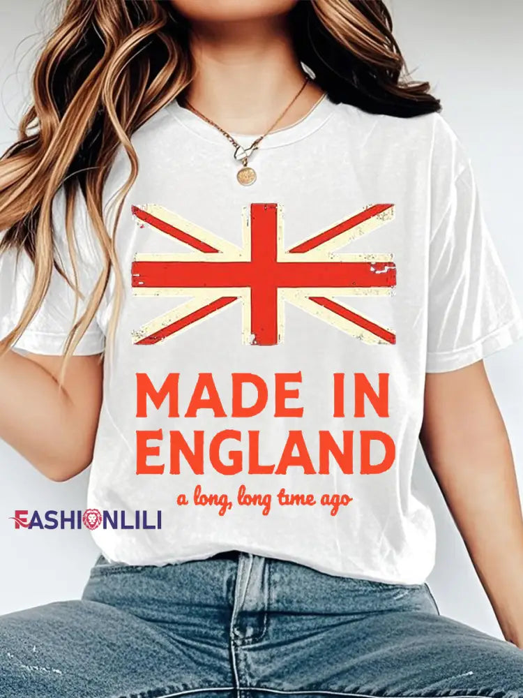 Women’s Funny Made In England A Long Long Time Ago Casual Tee White / S