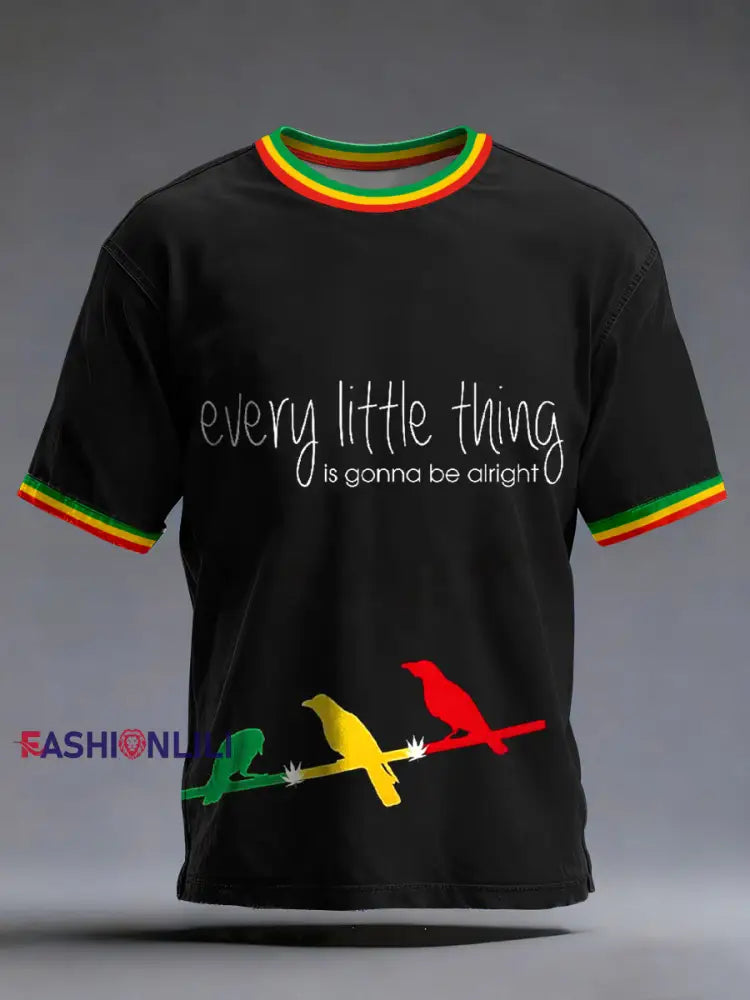 Men’s Every Little Thing Is Gonna Be Alright Print T-Shirt Black / S