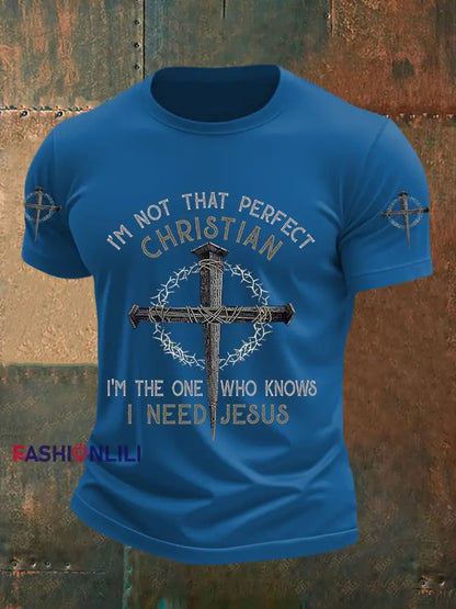 Men’s I’m Not That Perfect Christian I’m The One Who Knows I Need Jesus Short Sleeves T-shirt Blue / S