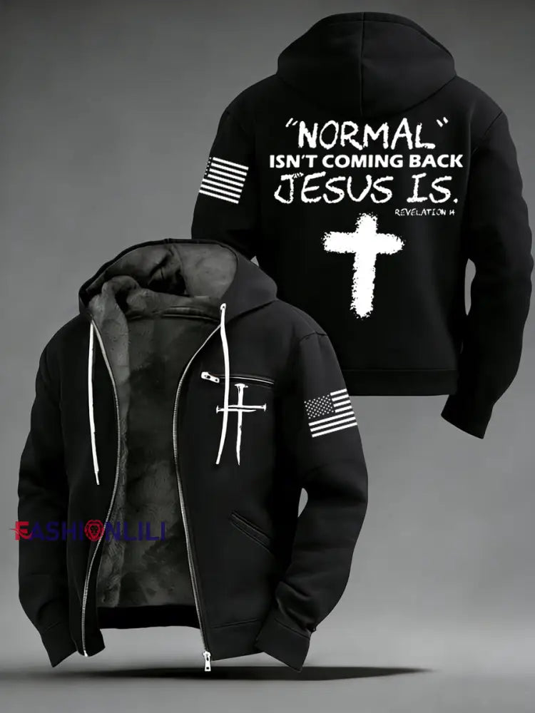 Men’s Normal Isnt Coming Back Jesus Is USA Flag Print Casual Zipper Hooded Plush Jacket Black / S