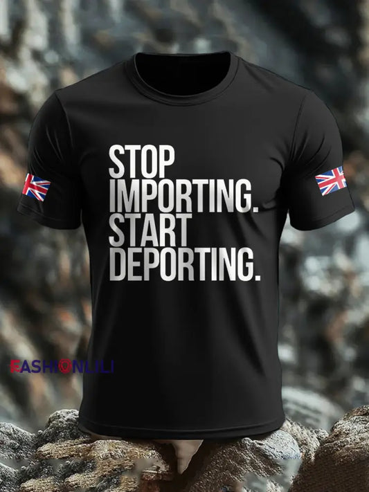 Men’s UK Immigrant Stop Importing Start Deporting Printed T-shirt Black / S