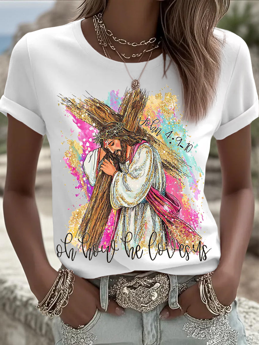 Women's Oh How He Loves Us Christian Easter Print Casual Tee