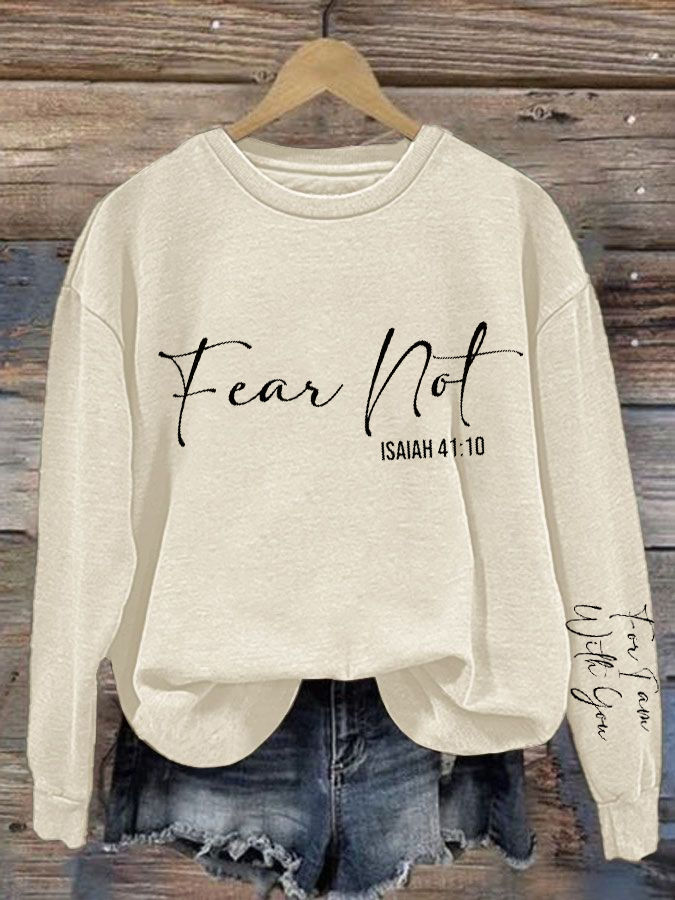 Women's Fear Not Isaiah 41:10 Regular Sweatshirt