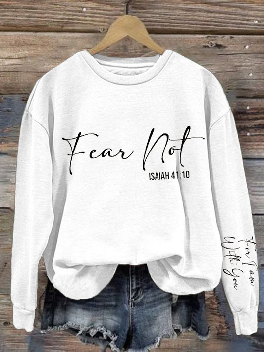 Women's Fear Not Isaiah 41:10 Regular Sweatshirt