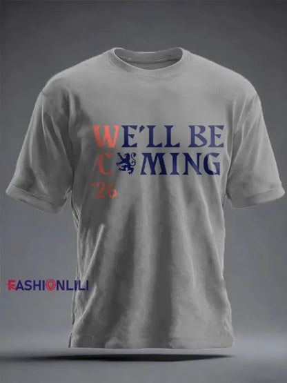 Unisex UK Football Lover Scotland We’ll Be Coming 2026 Printed T-shirt Light Gray / S