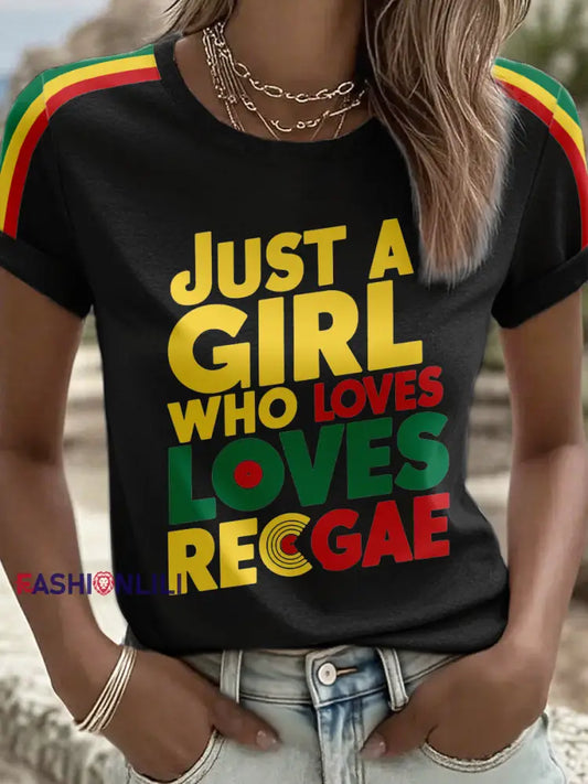 Women’s Just A Girl Who Loves Reggae Print T-Shirt Black / S