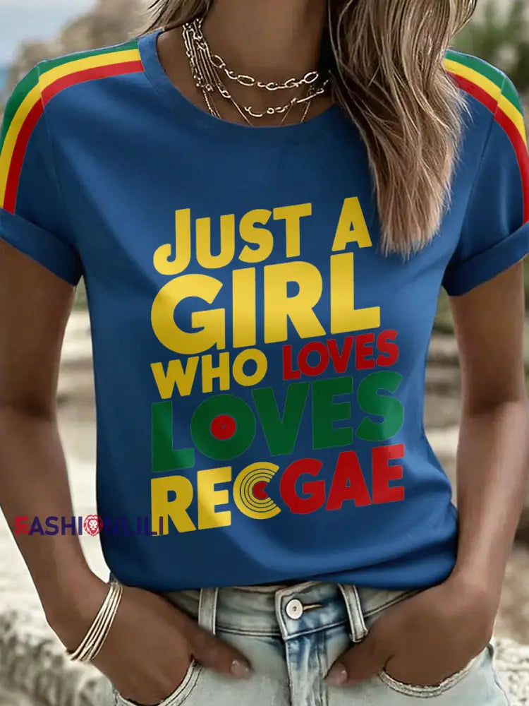 Women’s Just A Girl Who Loves Reggae Print T-Shirt Blue / S