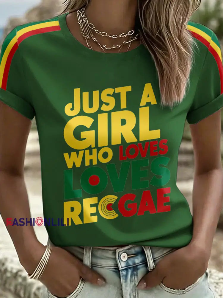 Women’s Just A Girl Who Loves Reggae Print T-Shirt Green / S