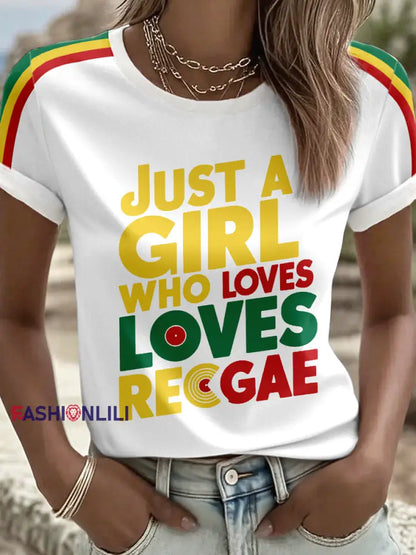 Women’s Just A Girl Who Loves Reggae Print T-Shirt White / S