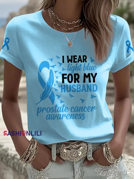 Women’s Prostate Cancer Awareness Wife T Shirt Light Blue / S