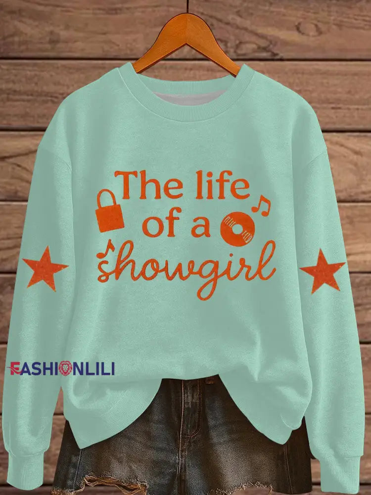 Women’s The Life of A Show Girl Fan Print Sweatshirt As picture / S
