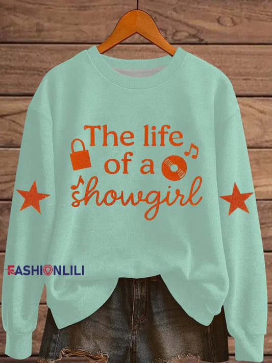 Women’s The Life of A Show Girl Fan Print Sweatshirt As picture / S
