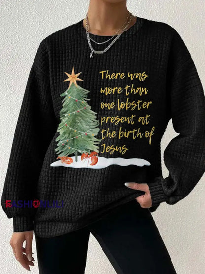Women’s There was more than one lobster present at the birth of Jesus Sweatshirts Black / S