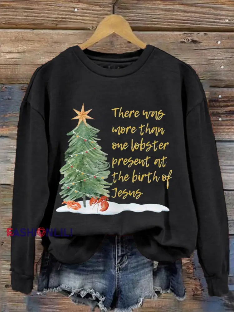 Women’s There was more than one lobster present at the birth of Jesus Sweatshirts Black / S