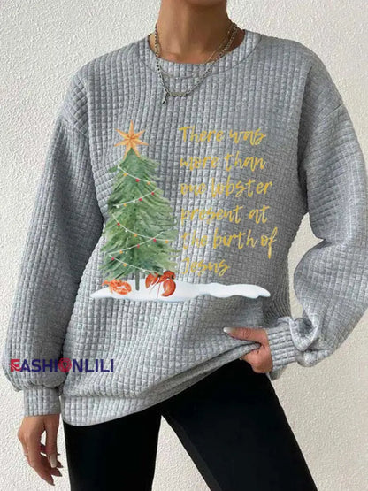Women’s There was more than one lobster present at the birth of Jesus Sweatshirts Gray / S
