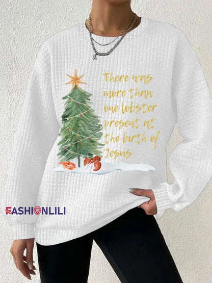 Women’s There was more than one lobster present at the birth of Jesus Sweatshirts White / S